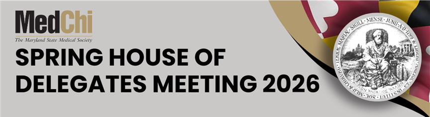 MedChi House of Delegates Meeting
