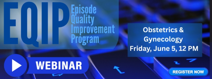 EQIP Specialty Series: Obstetrics & Gynecology Webinar